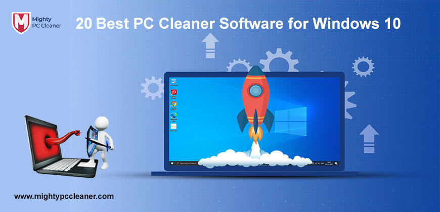 Best PC Cleaner Software for Windows 10 (Free & Paid)