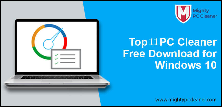 top 11 PC cleaner free download for window 10
