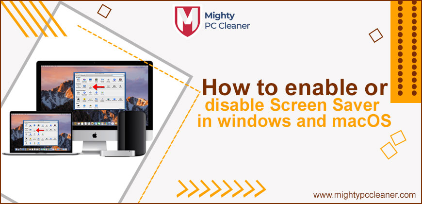 How to enable or disable Screen Saver in windows and macOS