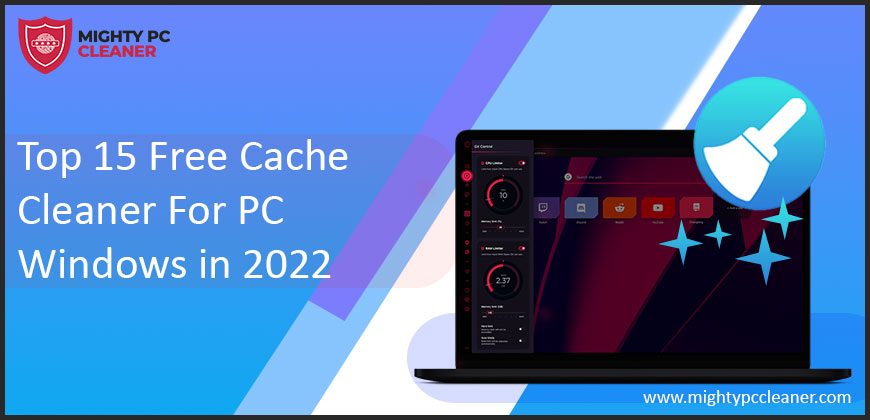 Top-15-Free-Cache-Cleaner-For-PC-Windows-in-2022