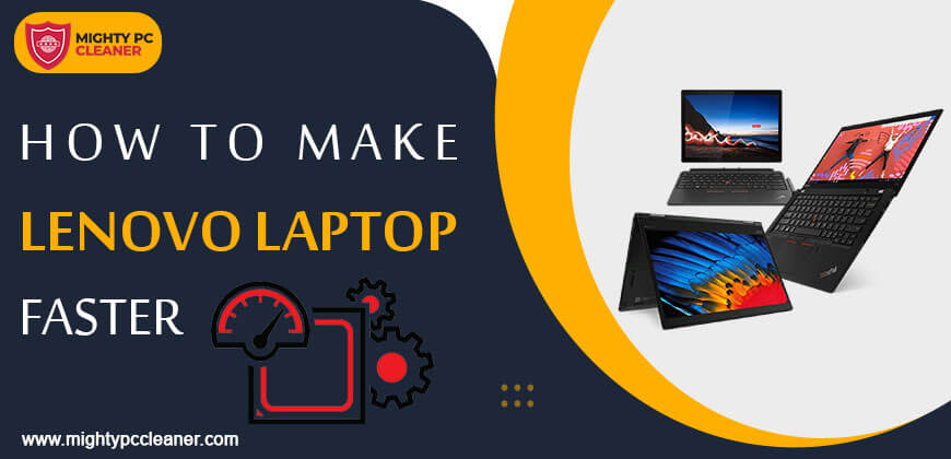 how to make lenovo laptop faster